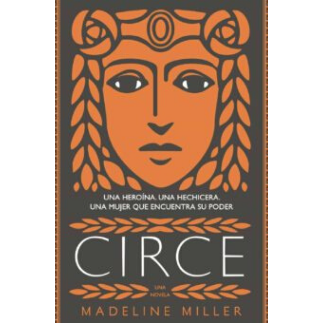 Una heroína, una hechicera. Reseña: Circe – Madeline Miller