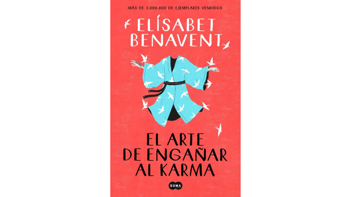 Reseña: El arte de engañar al Karma – Elísabet Benavant