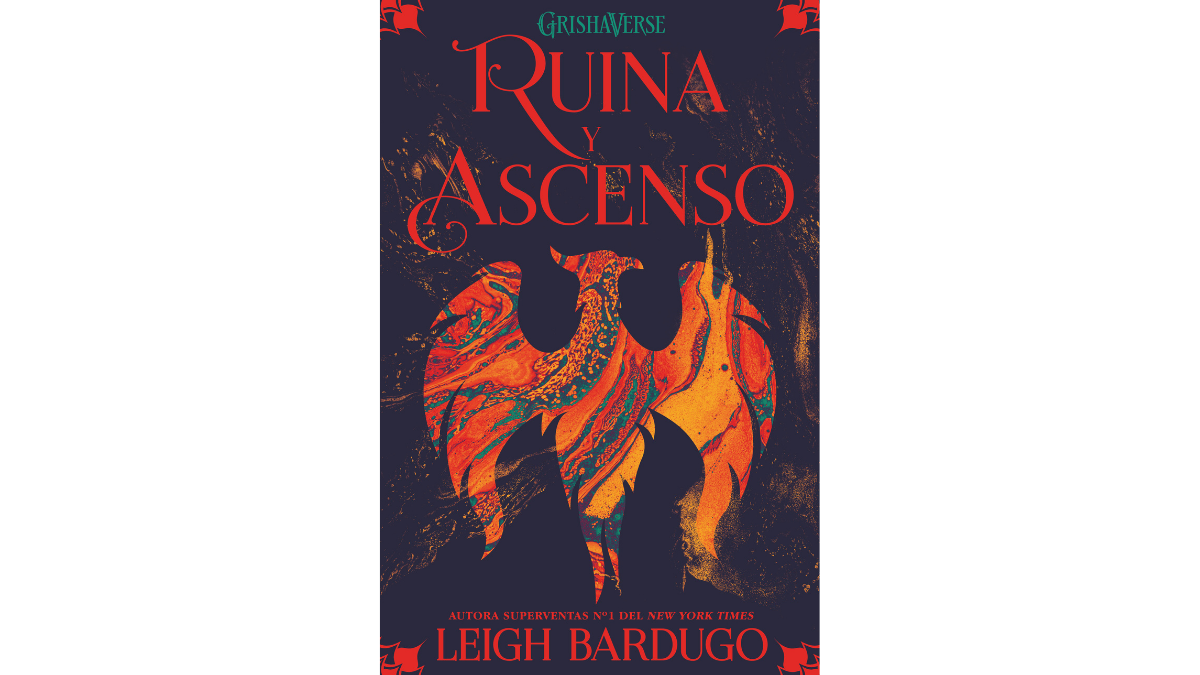Reseña: Ruina y ascenso – Leigh Bardugo | 3ª parte Trilogía Grisha