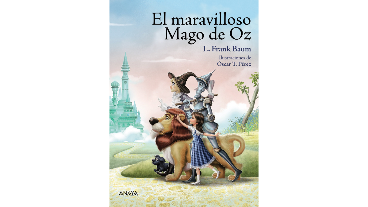 Reseña: El mago de Oz – L. Frank Baum | Clásico infantil