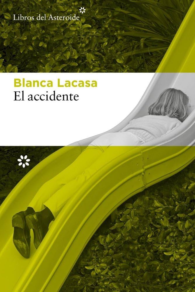 Reseña: El accidente de Blanca Lacasa